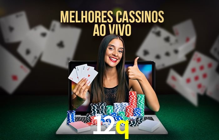 Descubra o Mundo do Cassino Online com 12q
